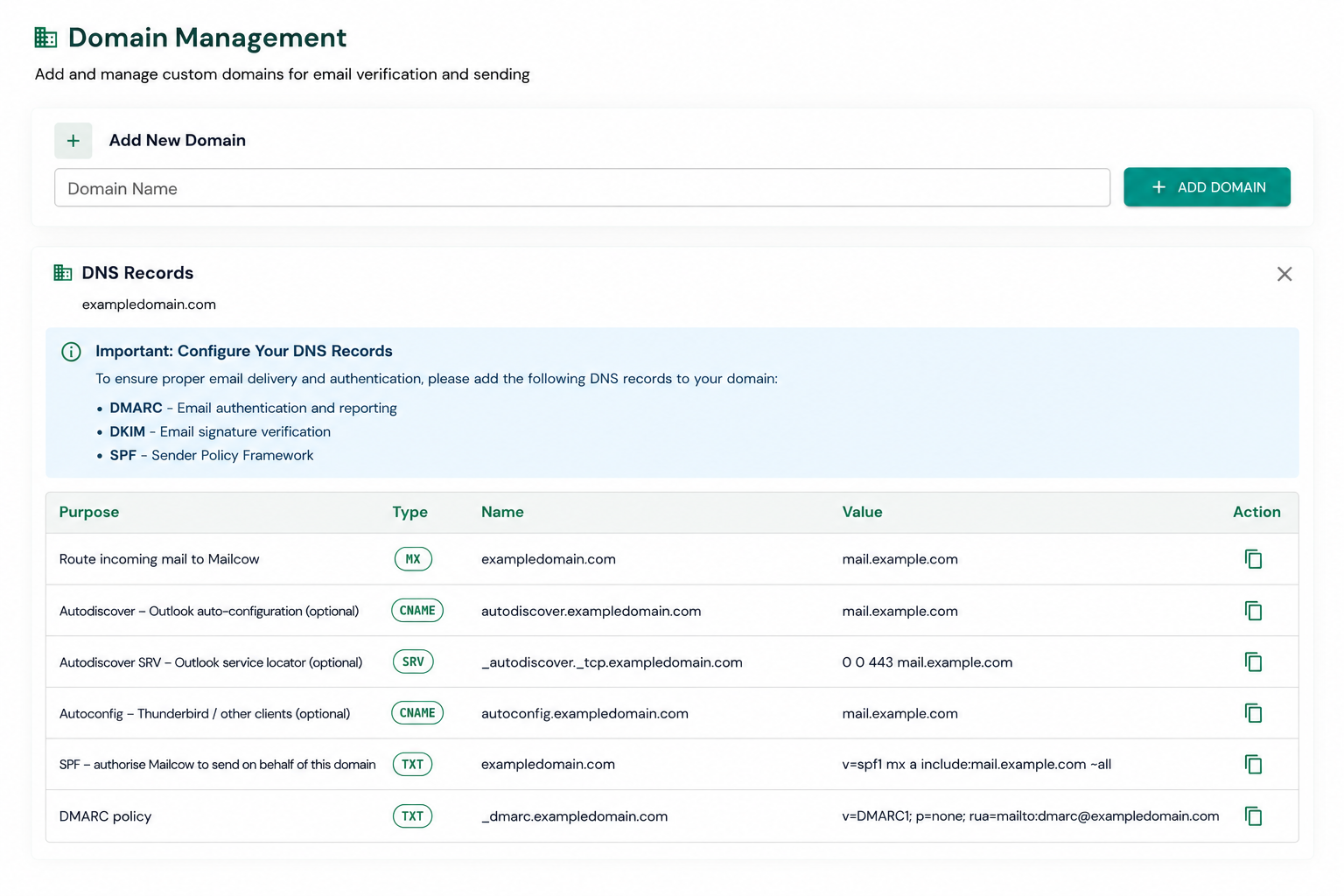 Step 1: Add your domain. Step 2: Copy DNS records to your provider.